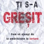 Când ți s-a greșit