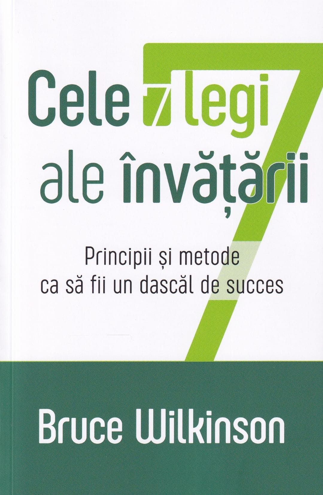 Cele 7 legi ale învățării Cele 7 legi ale învățării