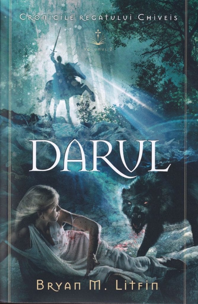 Darul Seria Cronicile regatului Chiveis Volumul 2