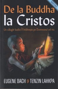 De la Buddha la Cristos 1 De la Buddha la Cristos