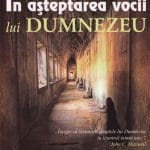 În așteptarea vocii lui Dumnezeu