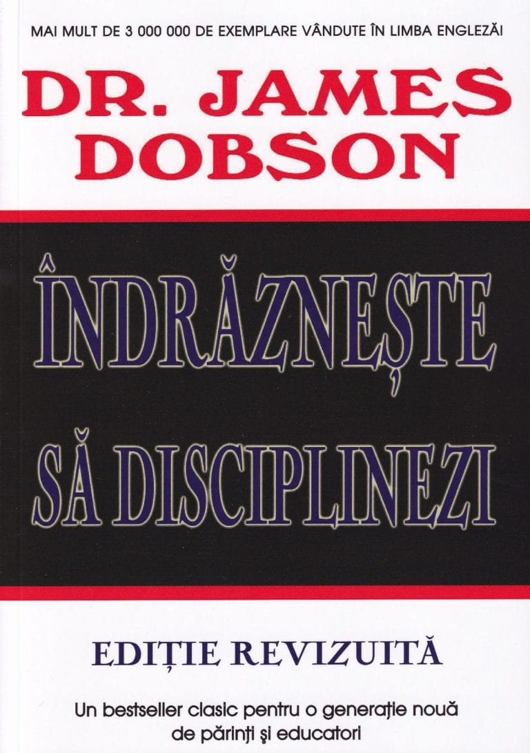 Îndrăznește să disciplinezi