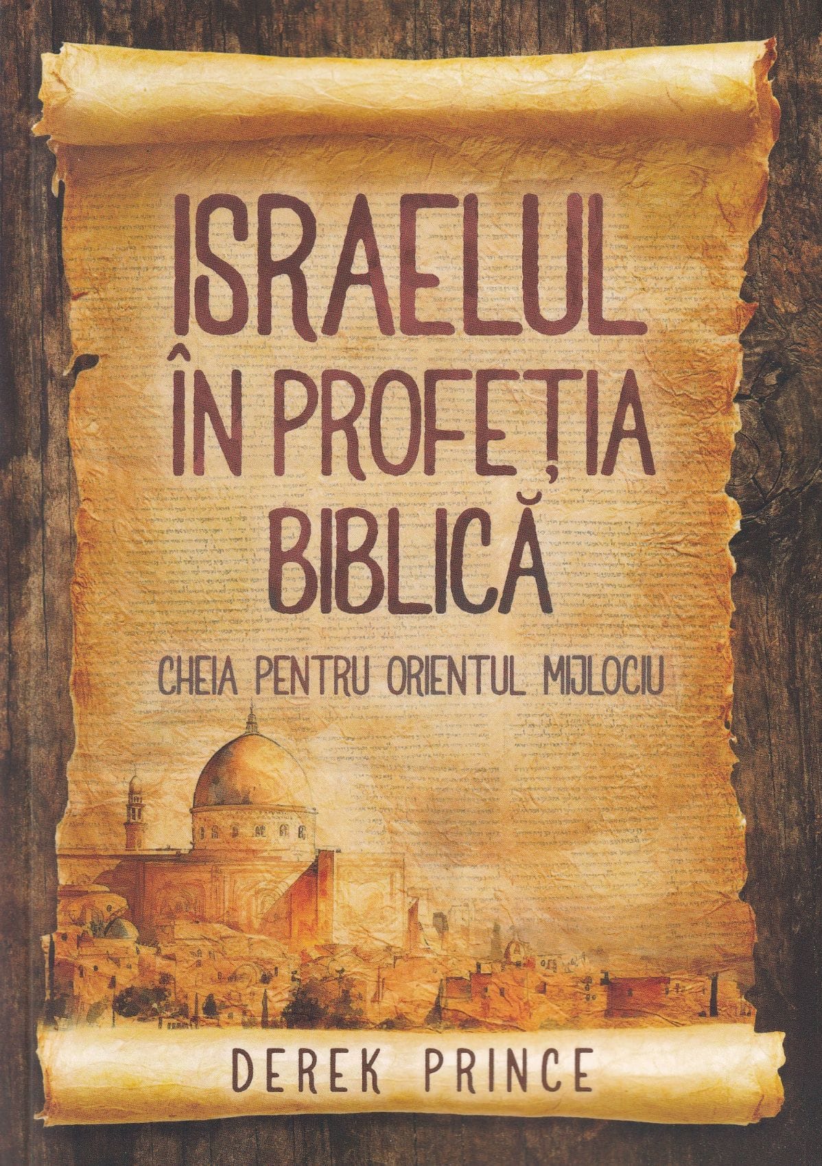 Israelul in profetia biblica Israelul în profeţia biblică