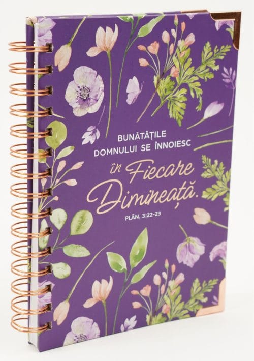 Jurnal Bunătățile Domnului se înnoiesc în fiecare dimineață