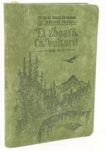 Jurnal Ei zboară ca vulturii