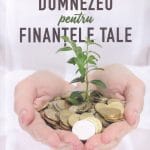 Planul lui Dumnezeu pentru finanțele tale