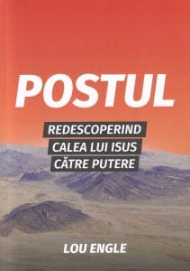 Postul Redescoperind calea lui Isus către putere