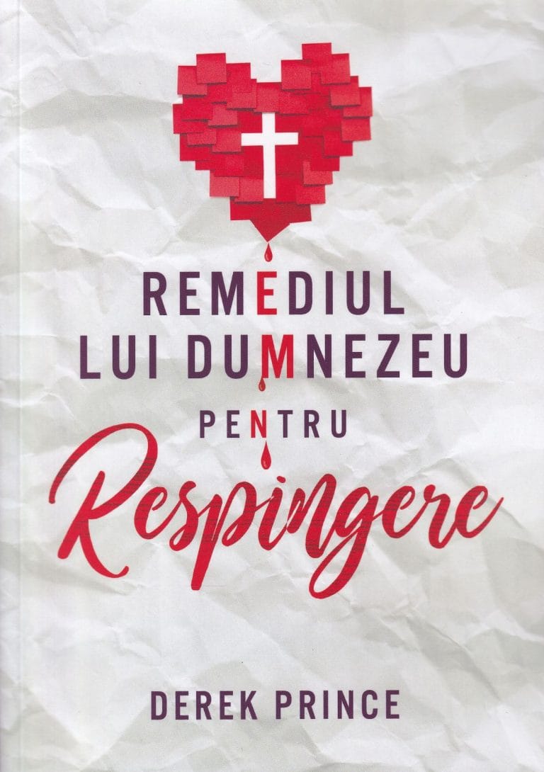 Remediul lui Dumnezeu pentru respingere