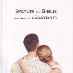 Sfaturi din Biblie pentru cei căsătoriți
