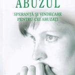 Abuzul Speranță și vindecare pentru cei abuzați