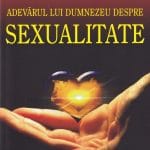 Adevărul lui Dumnezeu despre sexualitate