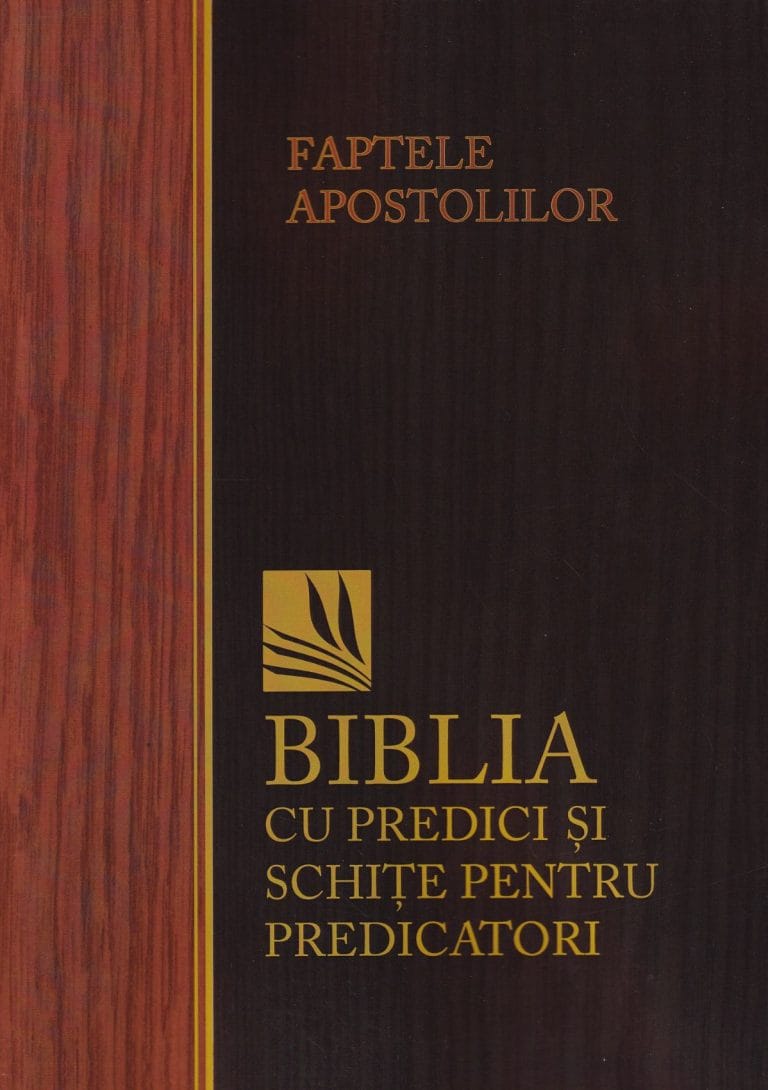 Biblia cu predici si schite Faptele Apostolilor 1