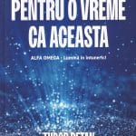 Pentru o vreme ca aceasta