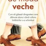 De modă veche