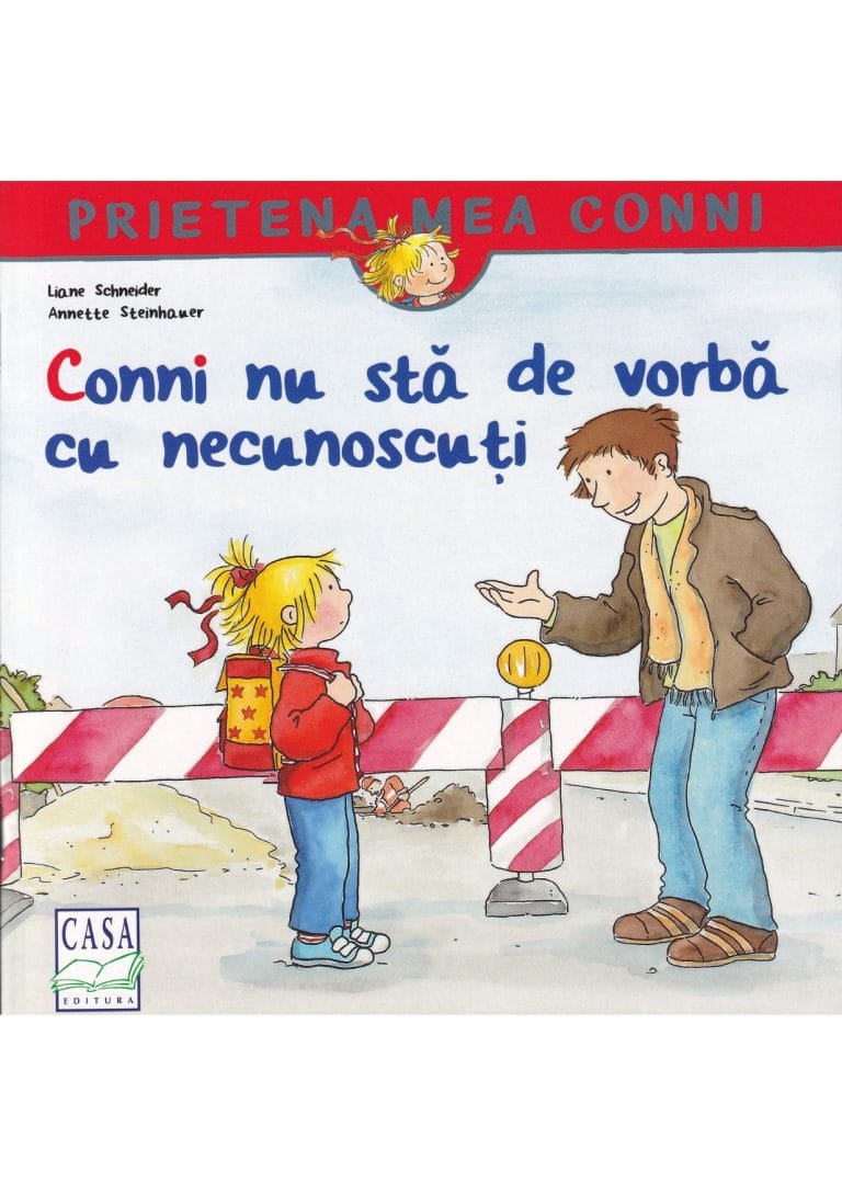 Conni nu stă de vorbă cu necunoscuți