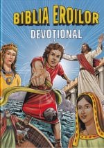 Biblia Eroilor Devotional