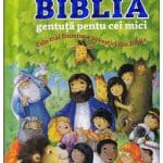 Biblia gentuță pentru cei mici