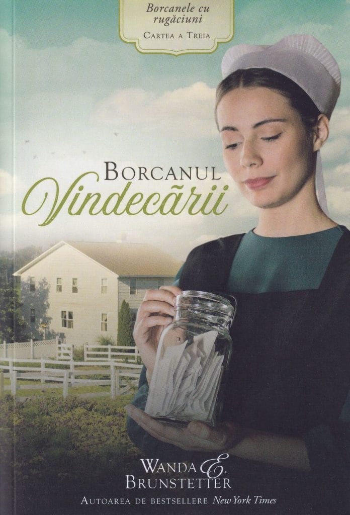 Borcanul Vindecării - Volumul 3 Seria Borcanele cu rugăciuni