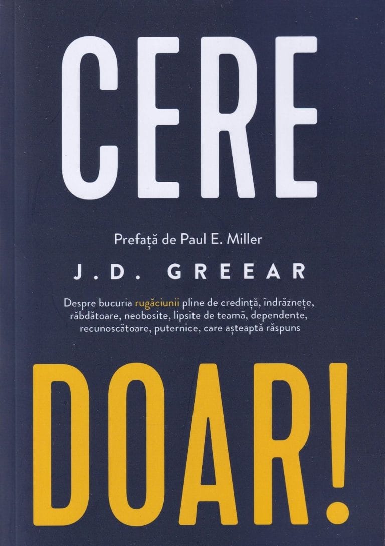 Cere doar - Ajutând creștinii să se roage cu bucurie, nu din obligație