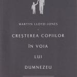 Creșterea copiilor în voia lui Dumnezeu