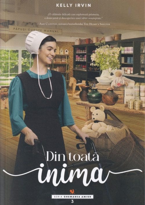 Din toata inima - Volumul 3 Seria Chemarea Amish