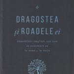 Dragostea şi roadele ei