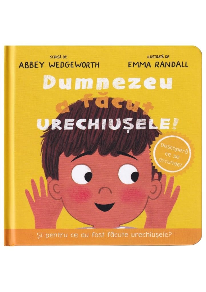Dumnezeu a făcut urechiușele - Carte cartonată interactivă cu clapete