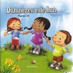 Psalmul 34 Dumnezeu este bun - Capitole biblice in imagini pentru copii
