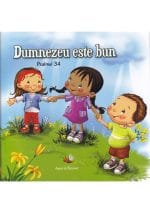 Psalmul 34 Dumnezeu este bun - Capitole biblice in imagini pentru copii
