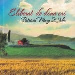 Eliberat de două ori