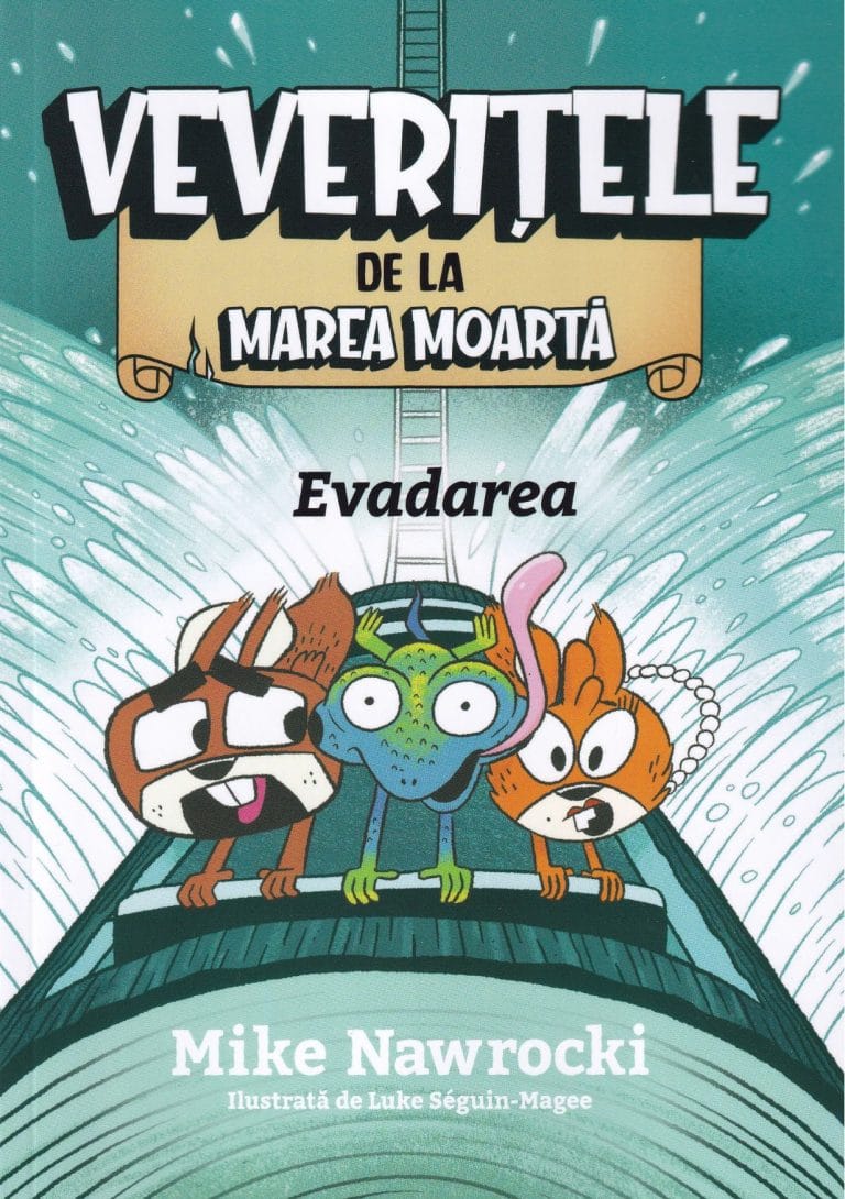 Evadarea - Volumul 12 Veverițele de la Marea Moartă