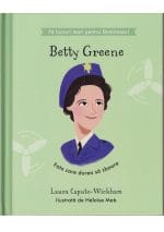 Betty Greene - Fata care dorea să zboare Seria Fă lucruri mari pentru Dumnezeu