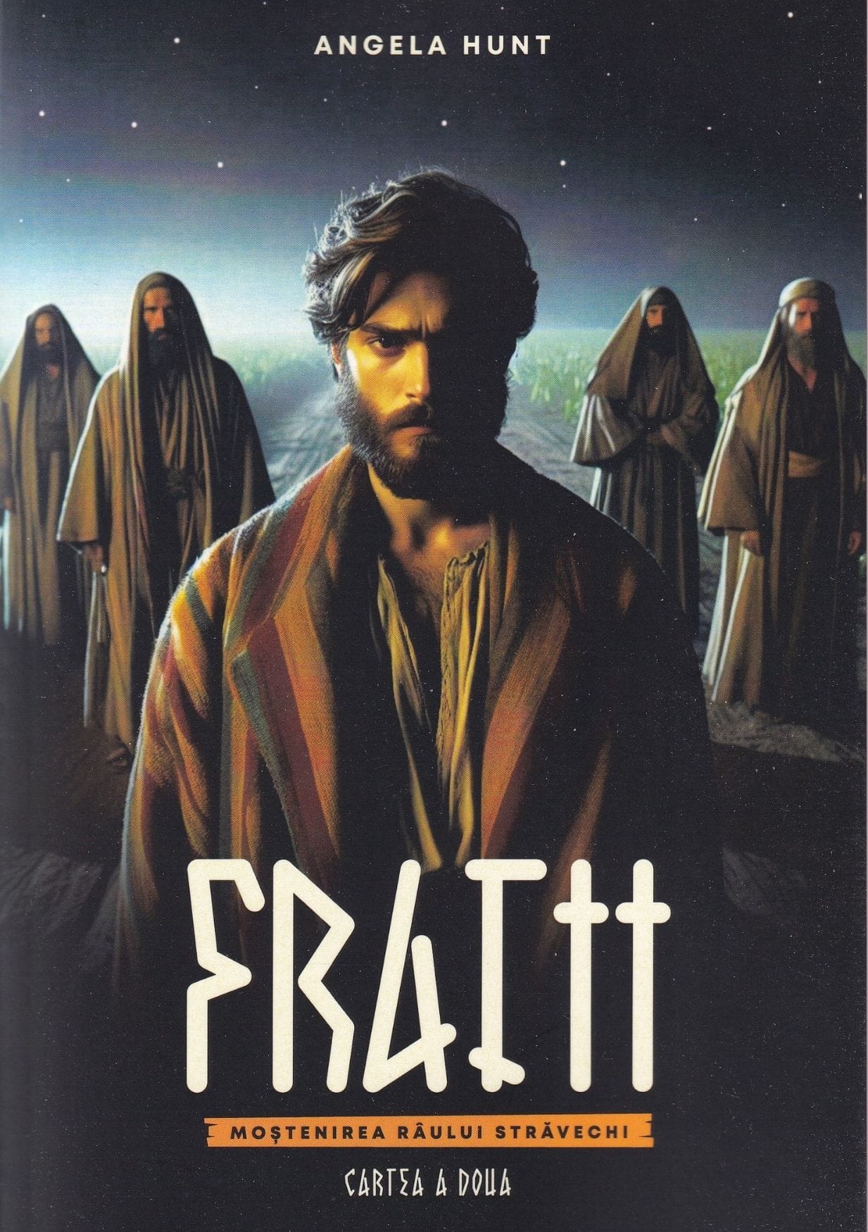 Fratii Frații - Volumul 2 Seria Moștenirea râului străvechi