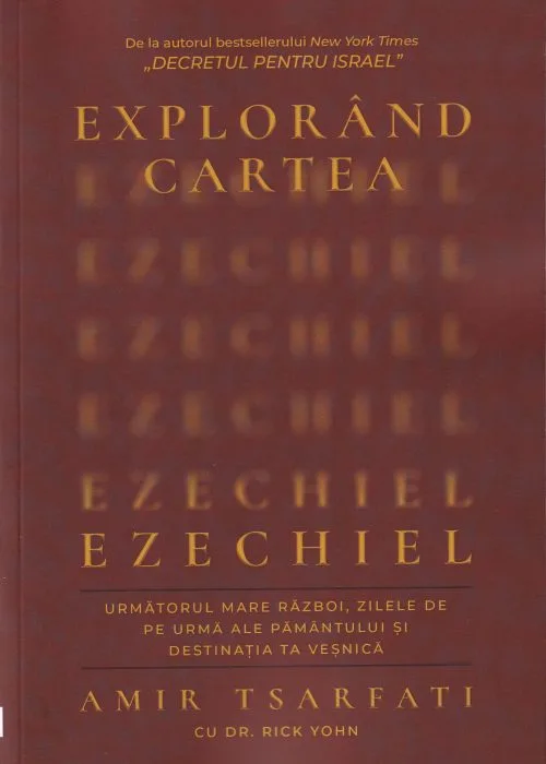 Explorând cartea Ezechiel