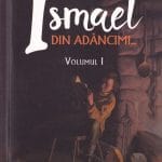 Ismael Din adâncimi - Volumul 1