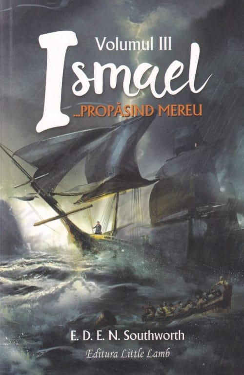 Ismael Propășind mereu - Volumul 3