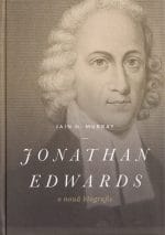 Jonathan Edwards O nouă biografie