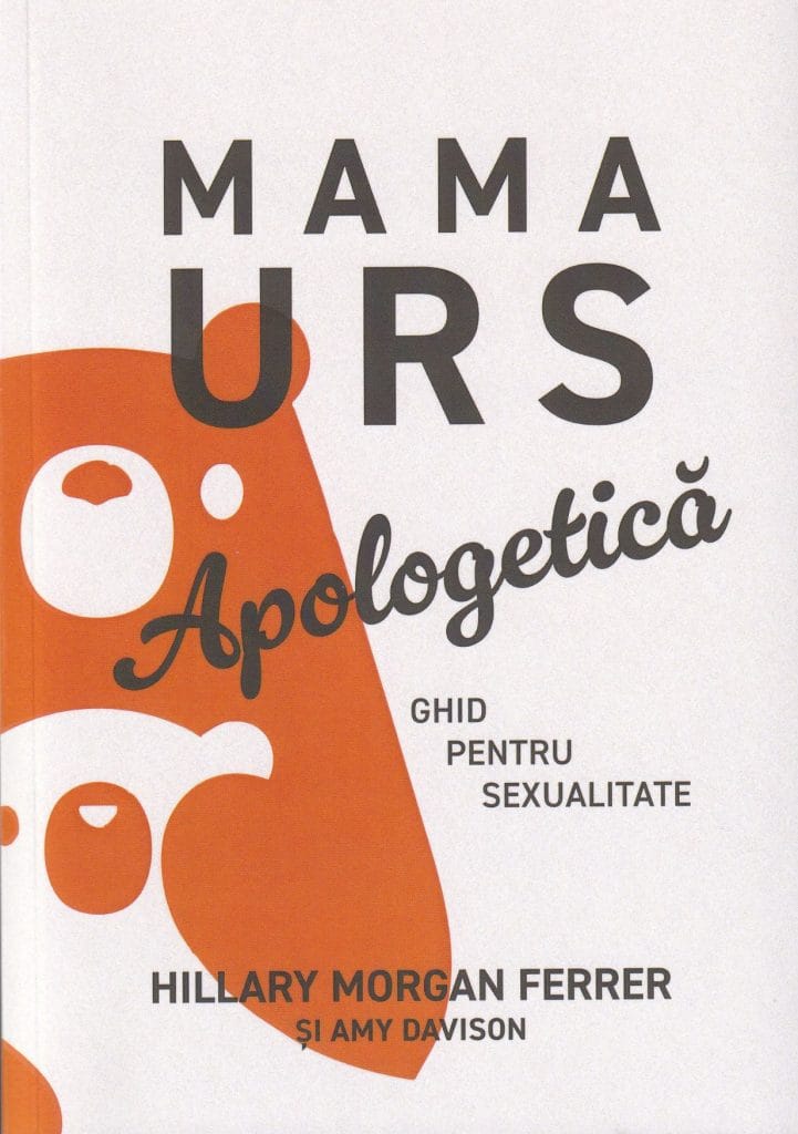 Mama urs Ghid pentru sexualitate