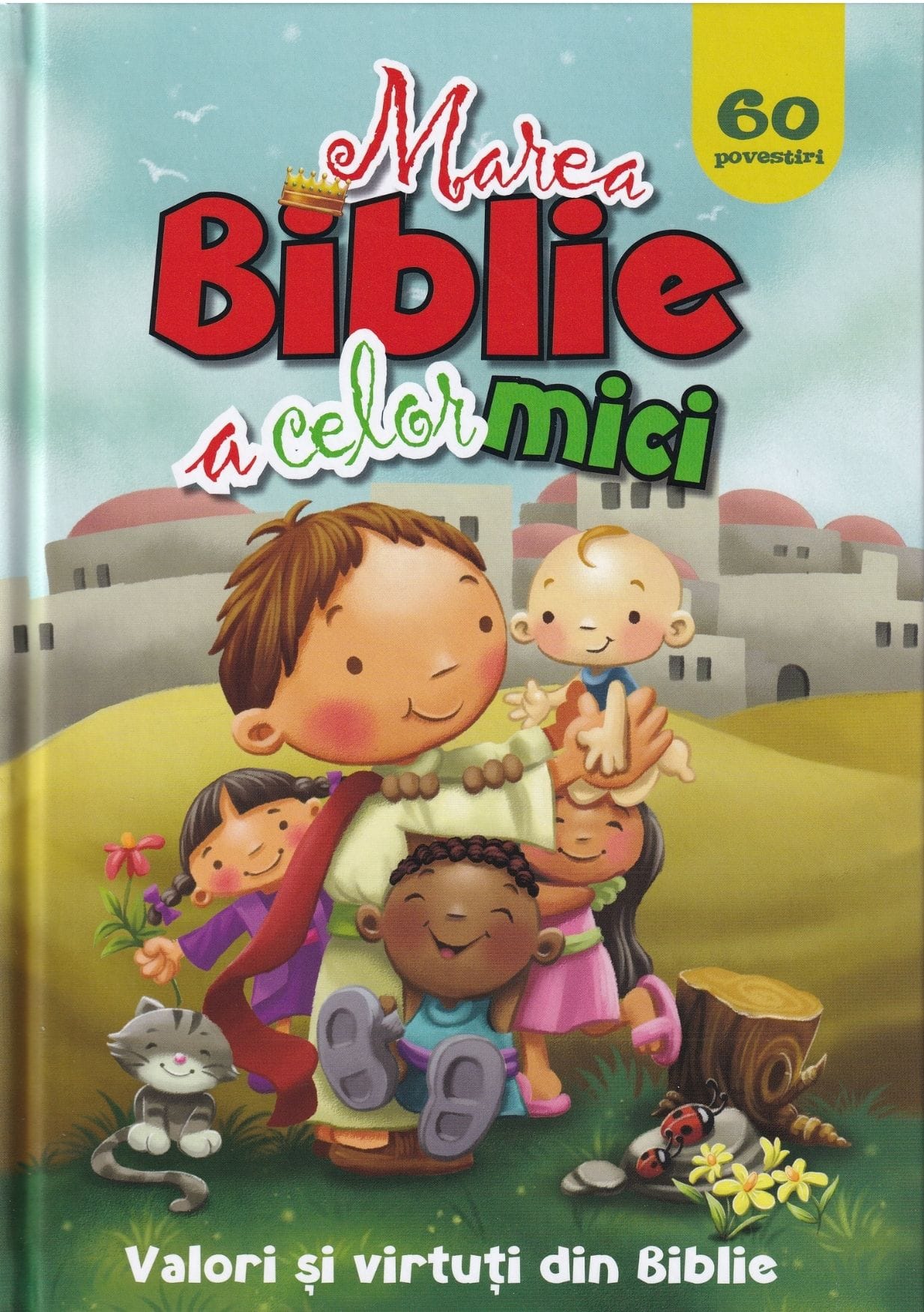 Marea Biblie a celor mici 60 povestiri 1 Marea Biblie a celor mici - 60 de povestiri - imagine 1