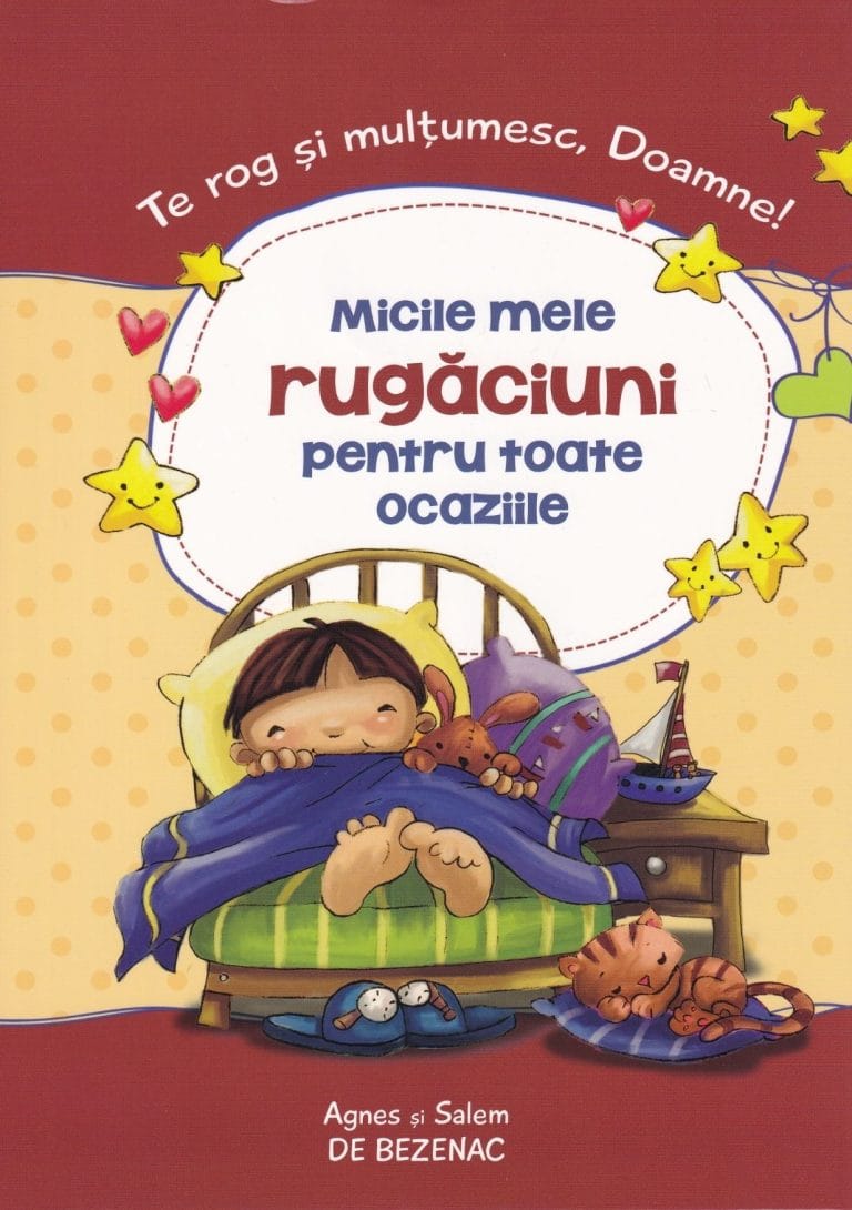 Micile mele rugaciuni pentru toate ocaziile 1