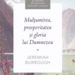 Mulțumirea Prosperitatea și Gloria lui Dumnezeu