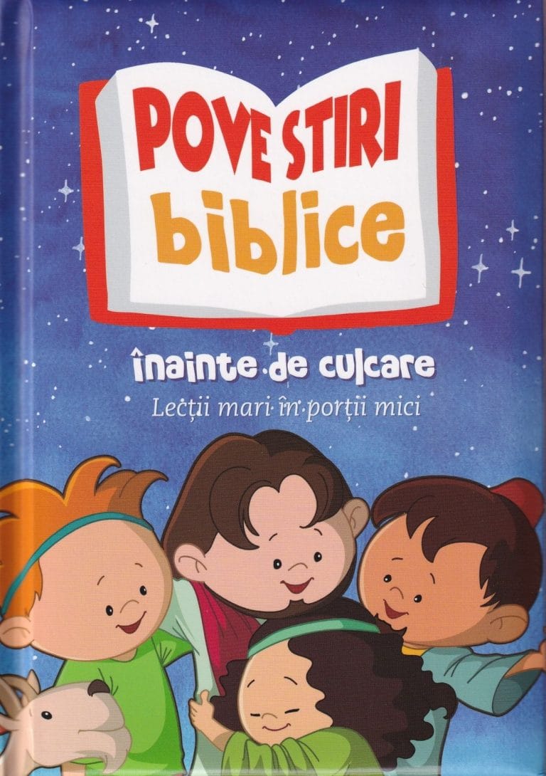 Povestiri biblice înainte de culcare - 36 de povestiri și lecții biblice