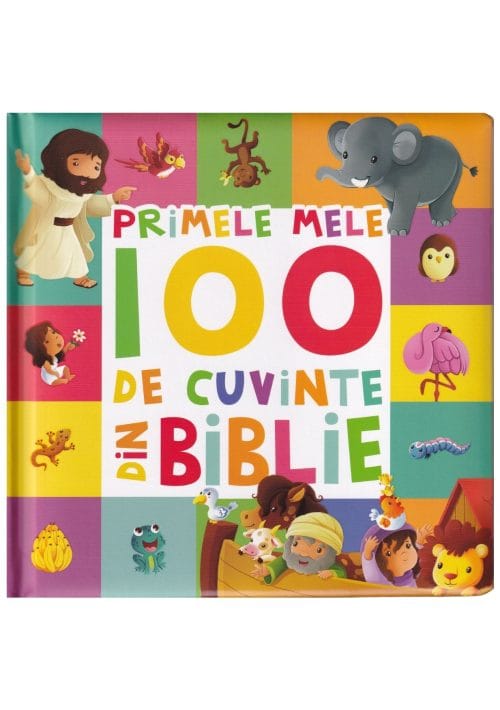 Primele mele 100 de cuvinte din Biblie