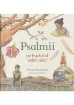 Psalmii pe înțelesul celor mici