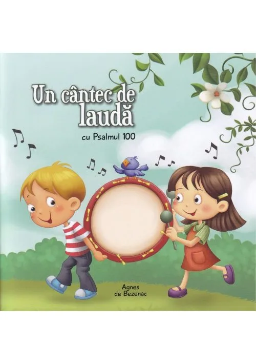 Psalmul 100 Un cântec de laudă - Capitole biblice în imagini pentru copii