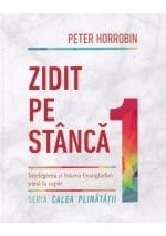 Zidit pe stâncă - Volumul 1 Seria Calea Plinătății