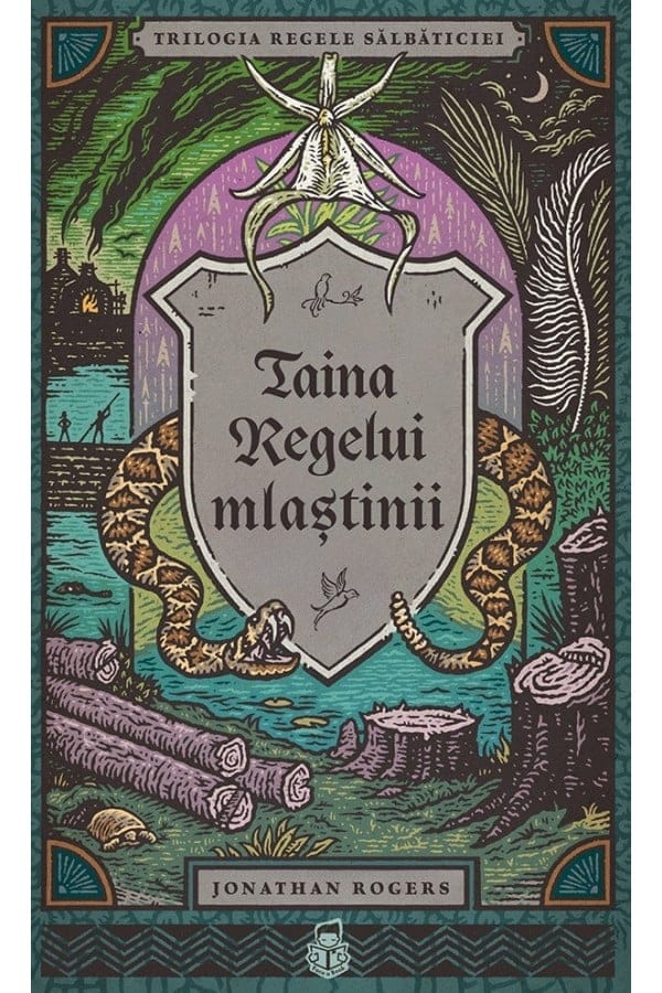 Taina Regelui mlaștinii - Volumul 2 Seria Trilogia Regele sălbăticiei