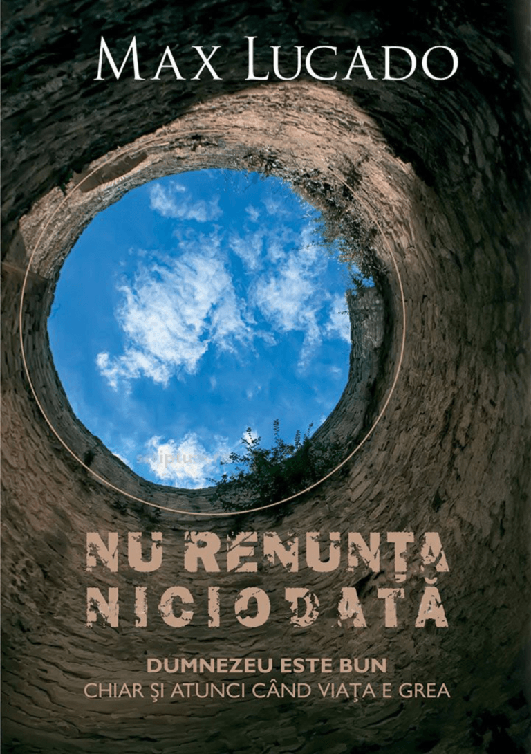 Nu renunța niciodată