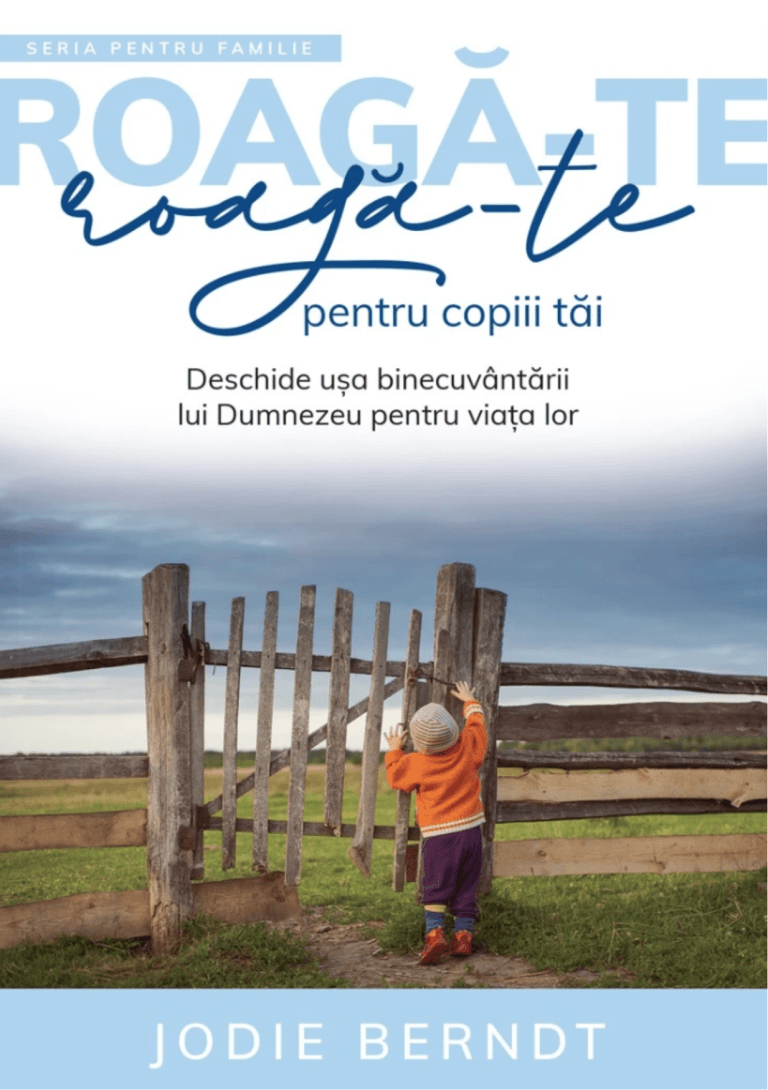 Roagă-te pentru copiii tăi