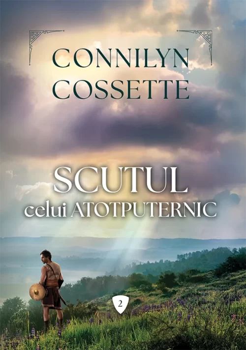 Scutul Celui Atotputernic Volumul 2 Seria Oamenii Regelui